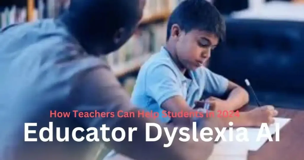 Educator Dyslexia AI